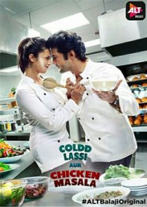 Coldd Lassi Aur Chicken Masala ALTBalaji Hindi Season 1