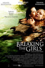 Breaking the Girls (2013)